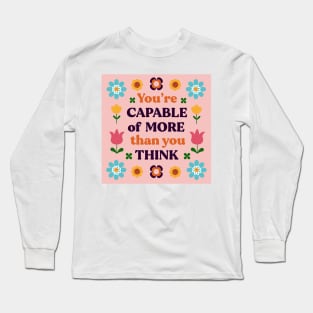 More than You Think Long Sleeve T-Shirt